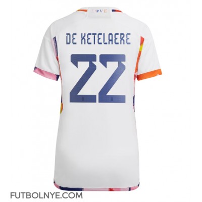 Camiseta Bélgica Charles De Ketelaere #22 Visitante Equipación para mujer Mundial 2022 manga corta